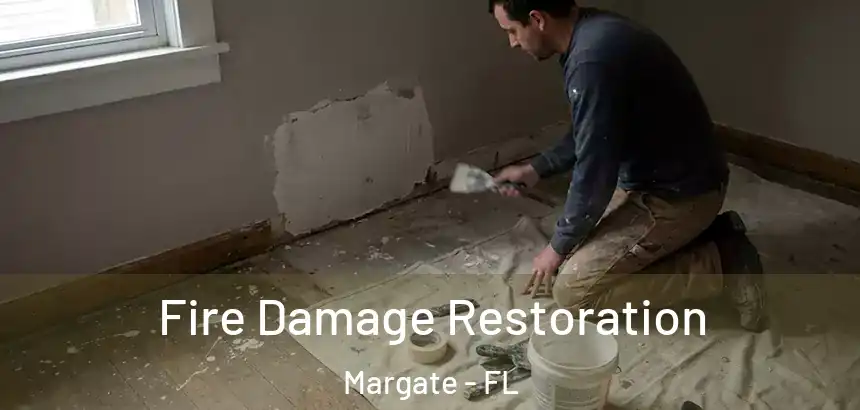 Fire Damage Restoration Margate - FL