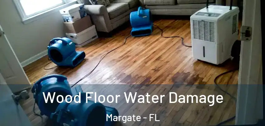  Wood Floor Water Damage Margate - FL